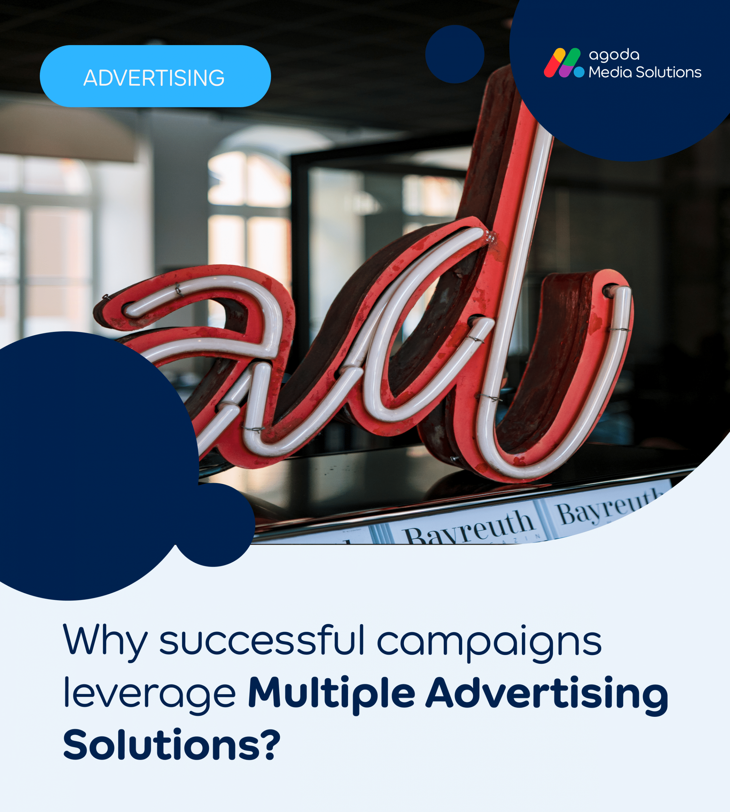 Why Successful Campaigns Leverage Multiple Advertising Solutions?